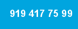 919 417 75 99